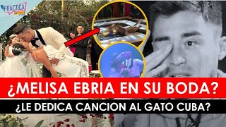 La canción que canto Melissa paredes ¿Seria indirecta para el gato Cuba? y su baile con el activador