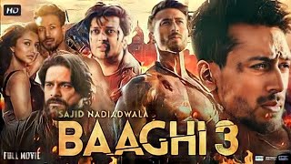 Baaghi 3 Full Movie | HD | Review & Facts | Tiger Shroff, Ritesh Deshmukh | Shardha Kapoor,