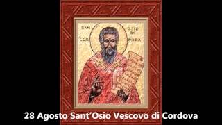 28 Agosto Sant’Osio di Cordova