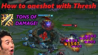 HOW TO ONESHOT WITH THRESH!!! (Full AD/Crit Thresh TUTORIAL)