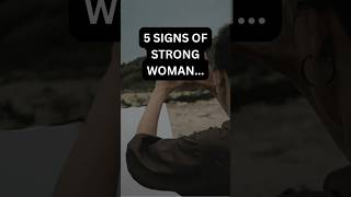 Signs of strong woman #shorts #shortsfeed #short #youtubeshorts #viral #viralvideo #strong #woman