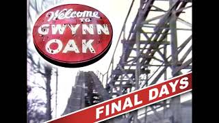 Gwynn Oak Park Amusement Park - Final Days (Original)