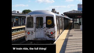 W train ride, the full thing!