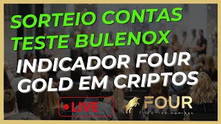 Sorteio Contas Teste de $50K e Live Indicador Four Gold em Criptomoedas