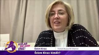 İlham Veren Kadınlar | Özlem Kiracı #KızlarBirAdımÖne