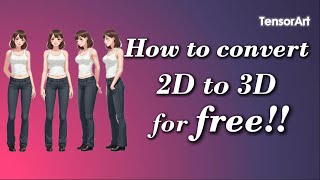 Make 3d worksheets of 2d anime characters