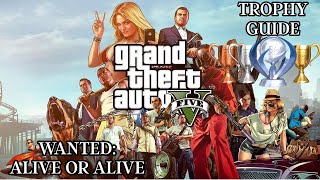 🏆 Grand Theft Auto V (PS5) TROPHY GUIDE: "WANTED: ALIVE OR ALIVE" – 100% PLATINUM Roadmap 🏆