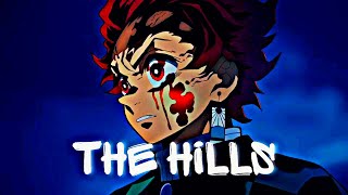 The Hills - Tanjiro | √Demon Slayer√ [EDIT/AMV]