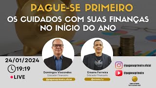 61º Live - Os cuidados com suas finanças no início do ano