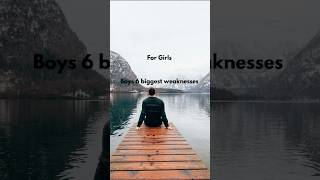 Boys 6 biggest weaknesses...🔥#youtubefeedshorts #shortsviral #yttubeshorts #yoububeshort #weaknesses