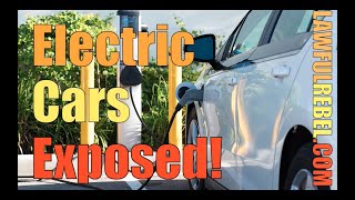 Electric Cars Exposed!