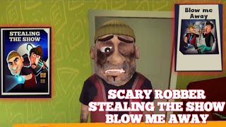 Scary Robber/Stealing The Show/Blow Me Away/Mengganti Rokok Pencuri Dengan Petasan