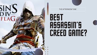 ASSASSIN'S CREED IV: BLACK FLAG RETRO VIDEO GAME REVIEW | THE AFTERNOON TUNE