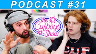 The CUFBOYS Show #31 - What's our Net worth?