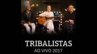 [áudio] Tribalistas – Ao Vivo 2017