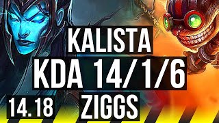 KALISTA & Thresh vs ZIGGS & Braum (ADC) | 14/1/6, Legendary | EUW Master | 14.18