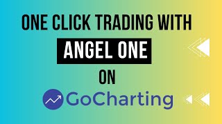 One Click Trading using Angel One