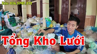 Video số 172 | Tham Quan Xưởng Lưới Lớn Nhất Miền Bắc của A TRUNG || luoi danh ca a trung