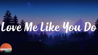 Ellie Goulding - Love Me Like You Do (Lyrics)