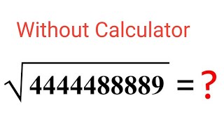 Solve this problem without using calculator!