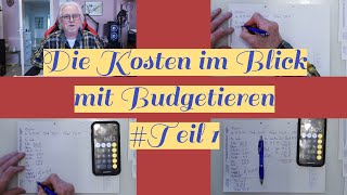 Die Kosten im Blick mit Budgetieren #Teil 1