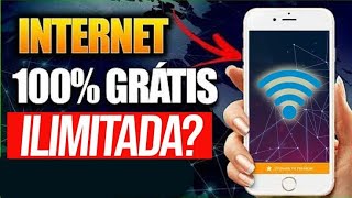 NOVO ! APP DE INTERNET GRATiS ILIMITADA! (TODAS OPERADORAS)@N DROID 