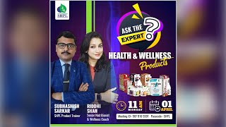 ASK THE EXPERT - SHPL HEALTH & WELLNESS PRODUCTS