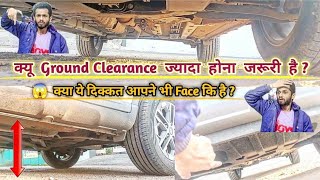 Hyundai Venue Sx Petrol 2023 Why Is It Necessary For The Vehicle To Have High Ground Clearance ?