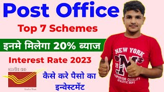 Post Office Top 7 Schemes 2023। Post Office Monthly Income Scheme। Post Office Latest Interest Rates