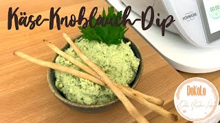 Käse Knoblauch Dip  -  schnell und herzhaft | Thermomix