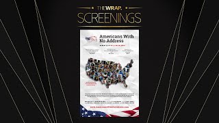 TheWrap Screening Series: Americans with No Address