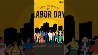 1 May Labor Day