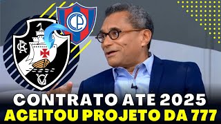 ACONTECEU AGORA! 777 ACABOU DE ANUNCIAR ESTE REFORÇO | NOTÍCIAS DO VASCO HOJE