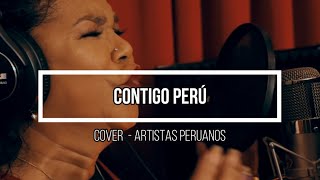 ❤️ Contigo Perú ❤️ // Cover de artistas Peruanos