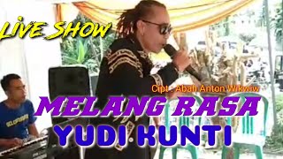 MELANG RASA ( ABIEL JATNIKA CIPT ABAH ANTON WIKWIW ) YUDI KUNTI FT POSITA NADA JAY SOUNDMAN