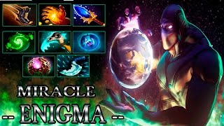 Miracle  Enigma -- NICE ULTI-- Epic Game -- Dota 2 -7.01