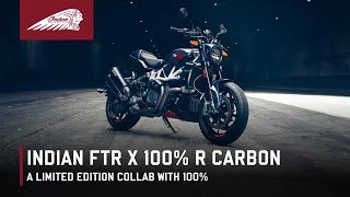 The New Limited Edition FTR x 100% R Carbon