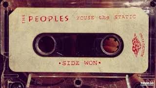 The Peoples: Xcuse The Static - SIDE WON (1/2) (1993)