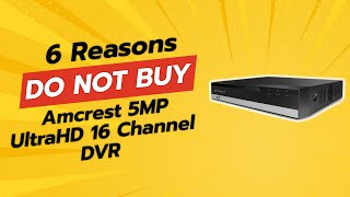 DON'T BUY Amcrest 5MP UltraHD DVR BEFORE WATCHING THIS! 🚫🔍 (6 Reasons)