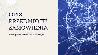 018 Nowe prawo Pzp- opis przedmiotu zamówienia ze schematem do jego tworzenia