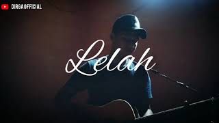 DALAS - LELAH ( COVER DIRGA OFFICIAL )