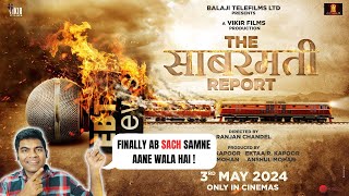 The Sabarmati Report Teaser Reaction | Vikrant Massey, Raashii Khanna, Ridhi Dogra| May 3, 2024