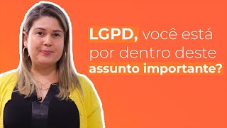 ➡ LGPD lei geral de proteção de dados  -  Entenda os impactos para seu laboratório