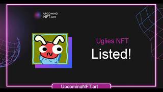 Introducing Uglies  NFT Colelction