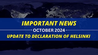 2024 Update to Declaration of Helsinki | World Medical Association | Medical Ethics | 1964 - 2024