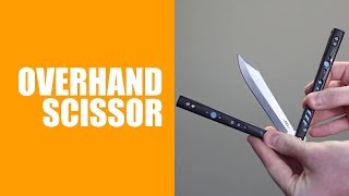 Butterfly Knife Trick - (Overhand Scissor) - Advanced #26.9