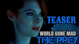 World Gone Mad: The Prey Season 3 “A Perspective You’ve Never Seen” Teaser