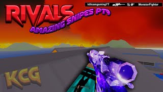 Roblox Rivals Amazing Snipes PT9