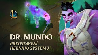 Představení herního systému Dr. Munda | League of Legends