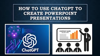 How to Use ChatGPT to Create PowerPoint Presentations.